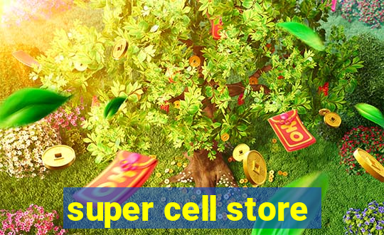 super cell store